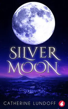 Lundoff |  Silver Moon | eBook | Sack Fachmedien