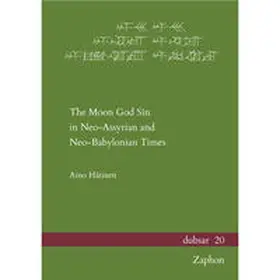 Hätinen |  The Moon God Sîn in Neo-Assyrian and Neo-Babylonian Times | Buch |  Sack Fachmedien
