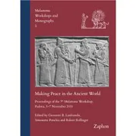 Lanfranchi / Ponchia / Rollinger |  Making Peace in the Ancient World | Buch |  Sack Fachmedien