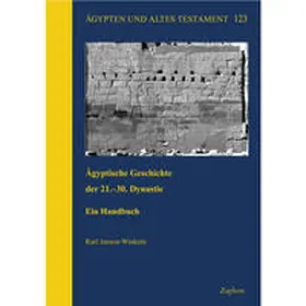Jansen-Winkeln |  Ägyptische Geschichte der 21.–30. Dynastie | Buch |  Sack Fachmedien