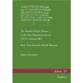 Zawadzki |  The Rental of Egibi Houses in the Neo-Babylonian Period (VI–V Centuries BC) | Buch |  Sack Fachmedien