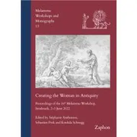 Anthonioz / Fink / Schnegg |  Creating the Woman in Antiquity | Buch |  Sack Fachmedien
