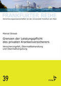 Straub / Wandt |  Grenzen der Leistungspflicht des privaten Krankenversicherers | Buch |  Sack Fachmedien