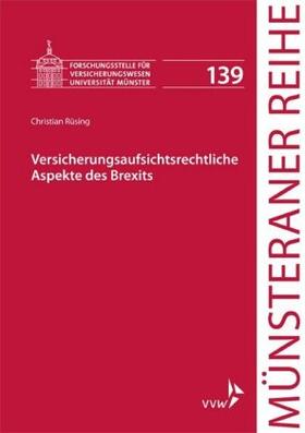 Rüsing / Dörner / Ehlers | Versicherungsaufsichtsrechtliche Aspekte des Brexits | Buch | sack.de