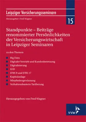 Wagner |  Standpunkte - Beiträge renommierter Persönlichkeiten der Versicherungswirtschaft in Leipziger Seminaren | Buch |  Sack Fachmedien