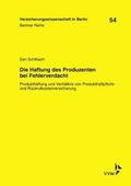 Schilbach / Armbrüster / Baumann |  Die Haftung des Produzenten bei Fehlerverdacht | Buch |  Sack Fachmedien