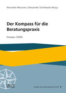 Meissner / Schrehardt |  Der Kompass für die Beratungspraxis | Buch |  Sack Fachmedien