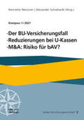 Protoschill / Meissner / Müller-Delius |  Veh, C: BU-Versicherungsfall, Reduzierung bei U-Kassen, M&A: | Buch |  Sack Fachmedien