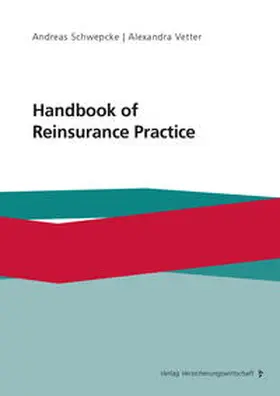 Schwepcke / Vetter |  Handbook of Reinsurance Practice | Buch |  Sack Fachmedien