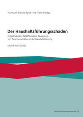 Schulz-Borck / Pardey | Pardey, F: Haushaltsführungsschaden | Buch | 978-3-96329-400-6 | sack.de