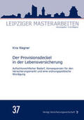 Wagner |  Wagner, K: Provisionsdeckel in der Lebensversicherung | Buch |  Sack Fachmedien