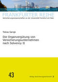Gerigk / Wandt |  Die Organvergütung von Versicherungsunternehmen nach Solvency II | Buch |  Sack Fachmedien