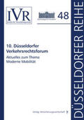 Looschelders |  10. Düsseldorfer Verkehrsrechtsforum | Buch |  Sack Fachmedien