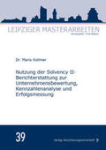 Wagner / Kollmer |  Kollmer, M: Nutzung der Solvency II-Berichterstattung zur Un | Buch |  Sack Fachmedien