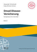 Schrehardt / Briones-Schulz |  Dread-Disease-Versicherung | Buch |  Sack Fachmedien