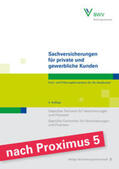 Robold / Berthold / Schmitz |  Sachversicherungen für private und gewerbliche Kunden | Buch |  Sack Fachmedien