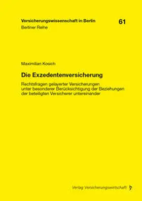 Kosich / Armbrüster / Baumann |  Die Exzedentenversicherung | Buch |  Sack Fachmedien