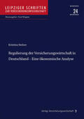Stelzer / Wagner |  Regulierung der Versicherungswirtschaft in Deutschland - Eine ökonomische Analyse | Buch |  Sack Fachmedien