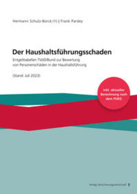 Schulz-Borck / Pardey | Pardey, F: Haushaltsführungsschaden | Buch | 978-3-96329-462-4 | sack.de