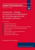 Röcker / Schloissnik / Wagner |  Standpunkte - Beiträge renommierter Persönlichkeiten der Versicherungswirtschaft in Leipziger Seminaren | Buch |  Sack Fachmedien