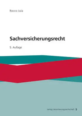 Jula |  Sachversicherungsrecht | Buch |  Sack Fachmedien