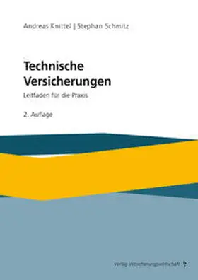 Knittel / Schmitz |  Technische Versicherungen | Buch |  Sack Fachmedien