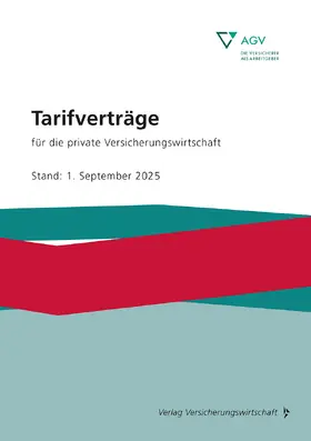 Arbeitgeberverband der Versicherungsunternehmen in Deutschland e.V. |  Tarifverträge für die private Versicherungswirtschaft | Buch |  Sack Fachmedien