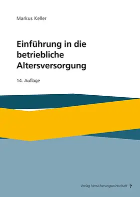 Keller |  Einführung in die betriebliche Altersversorgung | Buch |  Sack Fachmedien