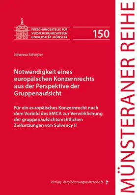 Artz / Dörner / Ehlers |  Notwendigkeit eines europäischen Konzernrechts aus der Perspektive der Gruppenaufsicht | Buch |  Sack Fachmedien