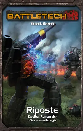 Stackpole / Weiß |  BattleTech Legenden 06 - Riposte | eBook | Sack Fachmedien