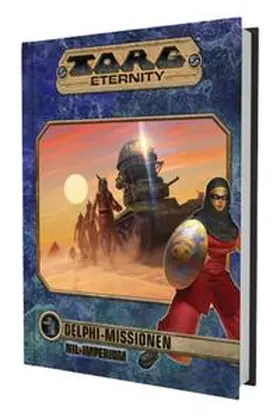 Gorden / Horner / Kenson |  Torg Eternity - Delphi Missionen: Das Nil-Imperium | Buch |  Sack Fachmedien