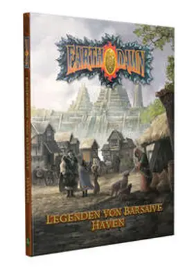 II / Pritchard / Rybaltowski |  Earthdawn - Legenden von Barsaive: Haven | Buch |  Sack Fachmedien