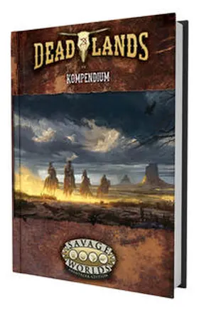 Hensley / Cutter |  Deadlands: The Weird West - Kompendium | Buch |  Sack Fachmedien