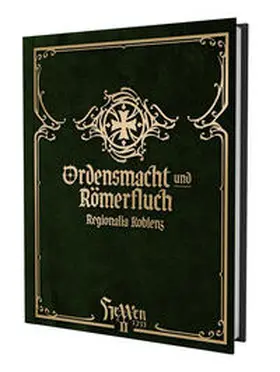 Weule |  HeXXen 1733: Ordensmacht und Römerfluch - Koblenz Regionalia | Buch |  Sack Fachmedien