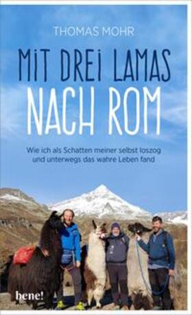 Mohr | Mit drei Lamas nach Rom | E-Book | sack.de