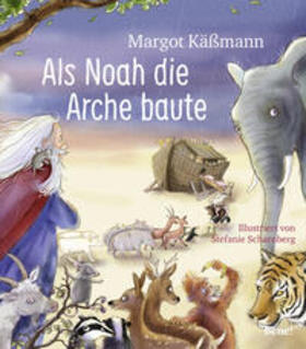 Käßmann | Als Noah die Arche baute - ein Bilderbuch für Kinder ab 5 Jahren | Buch | 978-3-96340-126-8 | sack.de
