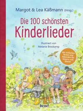 Käßmann |  Die 100 schönsten Kinderlieder - Mit einfachen Noten und Akkorden für Gitarre und Klavier | Buch |  Sack Fachmedien