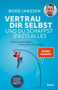 Janssen |  Vertrau dir selbst und du schaffst (fast) alles | eBook | Sack Fachmedien