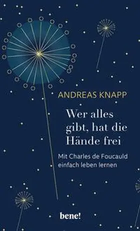 Knapp |  Wer alles gibt, hat die Hände frei | Buch |  Sack Fachmedien