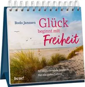 Janssen |  Glück beginnt mit Freiheit - Aufstellbuch | Sonstiges |  Sack Fachmedien