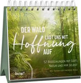 Noga |  Der Wald lädt uns mit Hoffnung auf – Aufstellbuch | Buch |  Sack Fachmedien