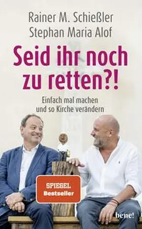 Schießler / Alof |  Seid ihr noch zu retten?! | Buch |  Sack Fachmedien