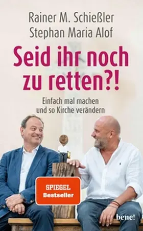 Schießler / Alof | Seid ihr noch zu retten?! | E-Book | www.sack.de