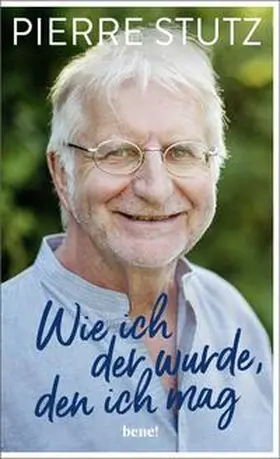 Stutz |  Wie ich der wurde, den ich mag | Buch |  Sack Fachmedien