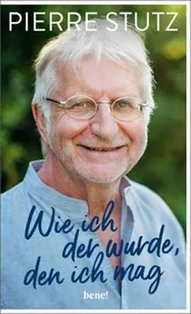 Stutz |  Wie ich der wurde, den ich mag | eBook | Sack Fachmedien