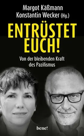 Käßmann / Wecker |  Entrüstet euch! | eBook | Sack Fachmedien
