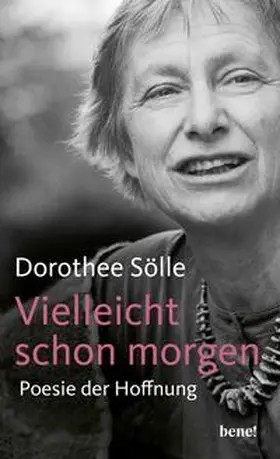 Sölle |  Vielleicht schon morgen | Buch |  Sack Fachmedien