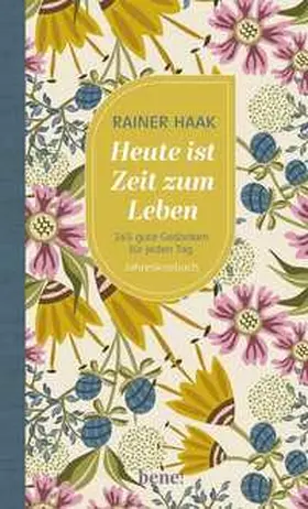 Haak |  Heute ist Zeit zum Leben | Buch |  Sack Fachmedien