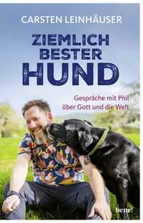 Leinhäuser |  Ziemlich bester Hund | Buch |  Sack Fachmedien