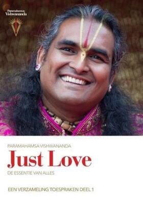 Vishwananda |  Just Love: De Essentie van Alles | Buch |  Sack Fachmedien